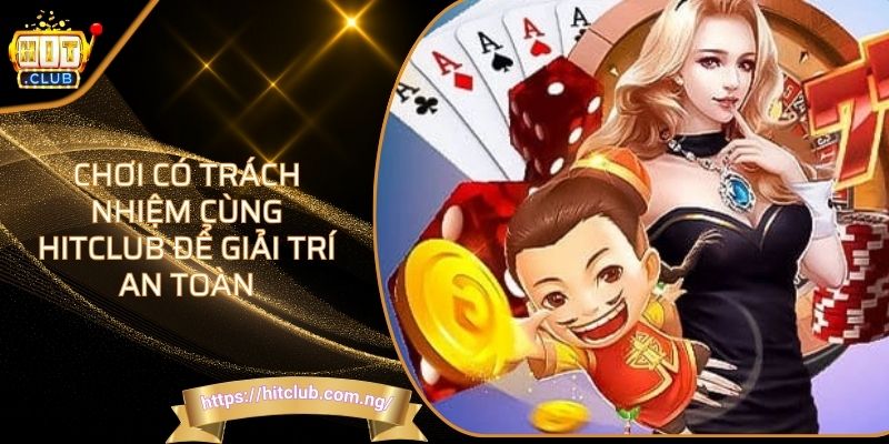 Chơi có trách nhiệm
