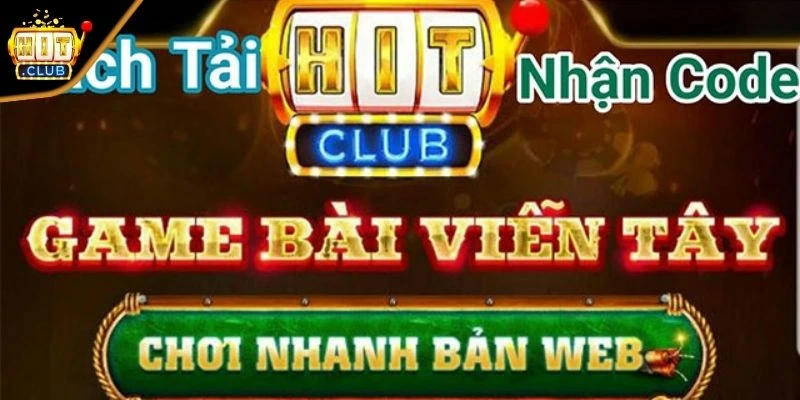 Tải app Hitclub cho Android