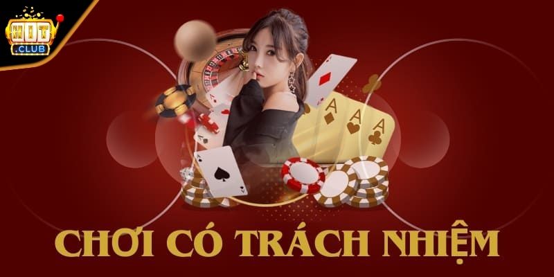 Vai trò của HITCLUB trong việc thúc đẩy chính sách chơi trách nhiệm