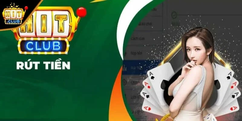 Xác minh tài khoản khi rút tiền Hitclub